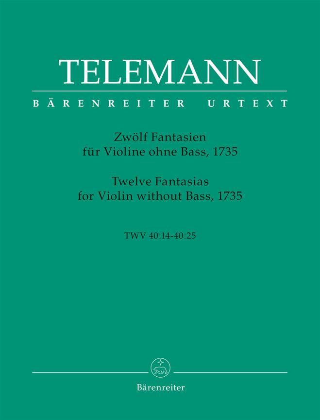 Georg Philipp Telemann - Zwölf Fantasien für Violine ohne Bass