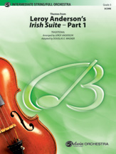 Leroy Anderson - Leroy Anderson's Irish Suite, Part 1 (Themes from)