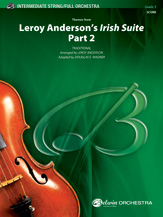 Leroy Anderson - Themes from Irish Suite, Part 2