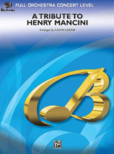 Henry Mancini - A Tribute to Henry Mancini