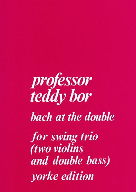 Teddy Bor - Bach at the Double