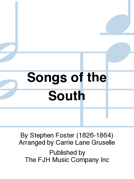 Stephen Foster - Songs of the South