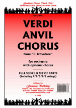 Giuseppe Verdi - Anvil Chorus -from il Trovatore
