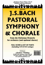 Johann Sebastian Bach - Pastoral Symphony & Chorale