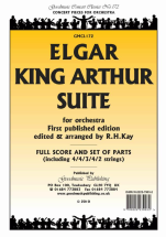 Edward Elgar - King Arthur Suite