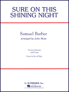 Samuel Barber - Sure on this shining Night