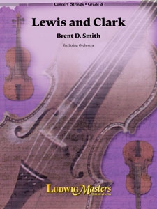 Brent D. Smith - Lewis and Clark