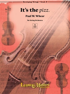 Paul W. Whear - It's the Pizz.