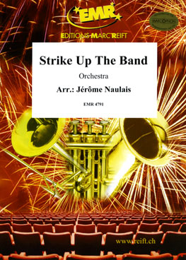 George Gershwin - Strike up the Band