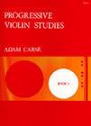 Adam Carse - Progressive Violin Studies